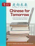 Chinese for Tomorrow 1: A New Five-Skilled Approach - Textbook (Simplified Character)