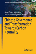 Chinese Governance and Transformation Towards Carbon Neutrality