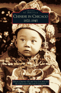 Chinese in Chicago: 1870-1945