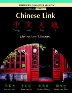 Chinese Link: Elementary Chinese Level 1, Part 2 - Wu, Sue-Mei, Professor, and Yu, Yueming, and Zhang, Yanhui