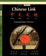 Chinese Link: Intermediate Chinese, Level 2, Part 2
