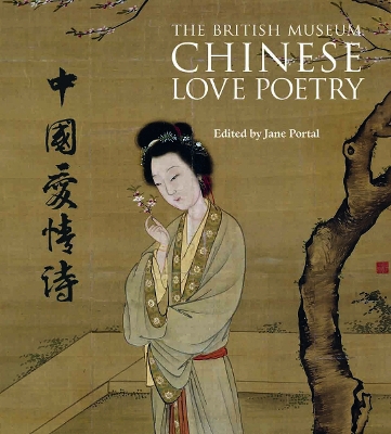 Chinese Love Poetry - Portal, Jane (Editor)