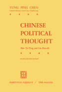 Chinese Political Thought: Mao Tse-Tung and Liu Shao-Chi