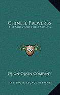 Chinese Proverbs: The Sages and Their Sayings