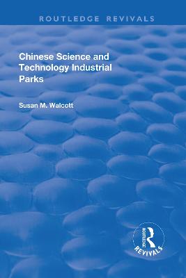Chinese Science and Technology Industrial Parks - Walcott, Susan M.