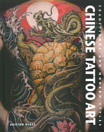 Chinese Tattoo Art: Traditional & Modern Styles