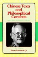 Chinese Texts and Philosophical Contexts: Essays Dedicated to Angus C. Graham - Graham, A C