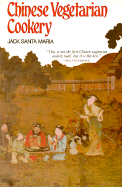 Chinese Vegetarian Cookery - Santa Maria, Jack, and Maria, Jack Santa