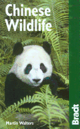 Chinese Wildlife: A Visitor's Guide