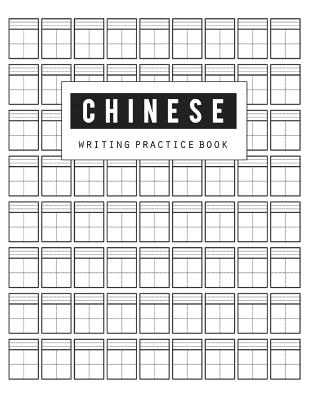 Chinese Writing Practice Book: Calligraphy Paper Notebook Study, Practice Book Pinyin Tian Zi Ge Paper, Pinyin Chinese Writing Paper, Chinese Character Practice Book, Size 8.5 x 11 Inch, 100 Pages - Publishing, Narika