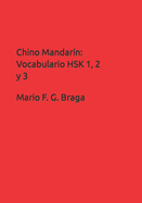 Chino mandar?n: Vocabulario HSK 1, 2 y 3