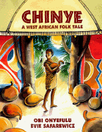 Chinye: A West African Folk Tale