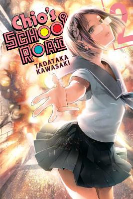 Chio's School Road, Vol. 2 - Kawasaki, Tadataka, and Keller-Nelson, Alexander (Translated by), and Gancio, Rochelle