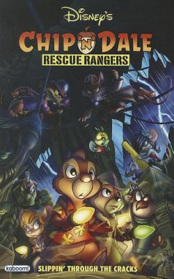 Chip 'n' Dale Rescue Rangers: Slippin' Through the Cracks - Brill, Ian