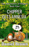 Chipper Gets Amnesia