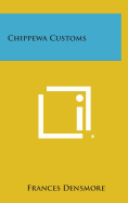 Chippewa Customs - Densmore, Frances