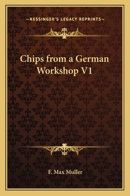 Chips from a German Workshop V1 - Muller, F Max