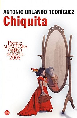 Chiquita - Rodriguez, Antonio Orlando