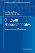 Chitosan Nanocomposites: Bionanomechanical Applications