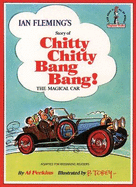 Chitty Chitty Bang Bang: Ian Fleming's Story of...