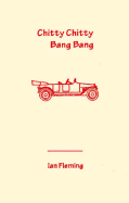 Chitty Chitty Bang Bang - Fleming, Ian
