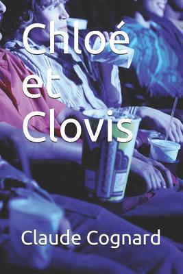 Chlo Et Clovis - Cognard, Claude Pierre