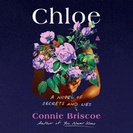 Chloe: A Novel of Secrets and Lies