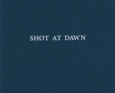 Chloe Dewe Mathews - Shot at Dawn