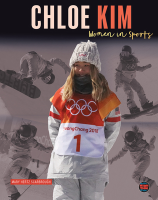 Chloe Kim - Scarbrough, Mary Hertz