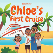 Chloe's First Cruise