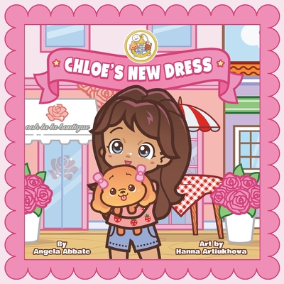 Chloe's New Dress - Abbate, Angela