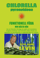 Chlorella Pyrenoidosa Funktionell Fda Min B?sta V?n