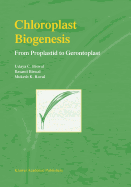 Chloroplast Biogenesis: From Proplastid to Gerontoplast
