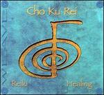 Cho Ku Rei: Reiki Healing