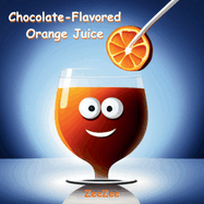 Chocolate-Flavored Orange Juice