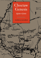 Choctaw Genesis, 1500-1700