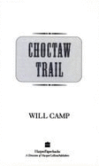 Choctaw Trail - Camp, Will