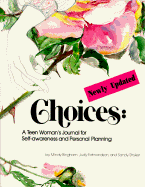 Choices: A Teen/Womans Journal