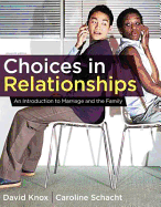 Choices in Relationships: An Introduction to Marriage and the Family