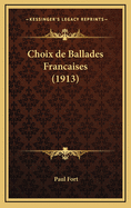 Choix de Ballades Francaises (1913)