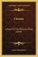 Chonita: A Story of the Mexican Mines (1898)
