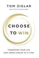 Choose to Win Softcover