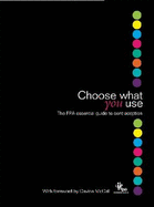 Choose What You Use: The FPA Essential Guide to Contraception