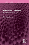 Choosing for Children: Parents' Consent to Surgery