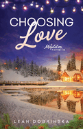 Choosing Love: A Brother's Best Friend, Military Romance