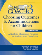 Choosing Outcomes and Accommodations for Children (COACH): A Guide to Educational Planning for Students with Disabilities