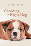 Choosing the Right Dog