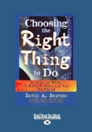 Choosing the Right Thing to Do