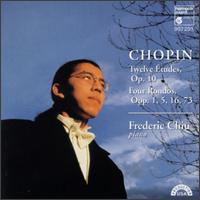 Chopin: 12 tudes, Op. 10; Rondos, Opp. 1, 5, 16, 73 - Frederic Chiu (piano)