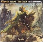 Chopin: Ballades; Third Sonata - Nikolai Demidenko (piano)